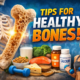 Tips for healthy bones showing diet, exercise, and strong bone care habits